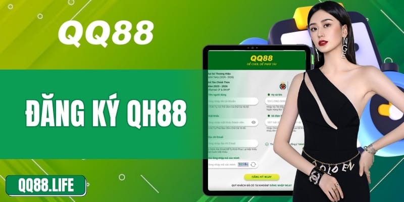 Đăng Ký Tài Khoản QQ88 Để Mở Lối Vào Thế Giới Cá Cược Số
